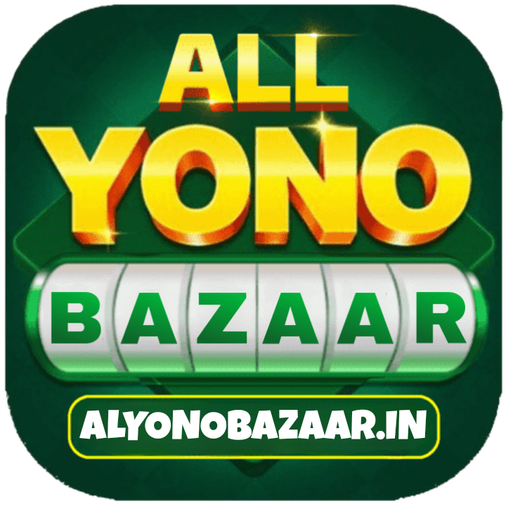 ALL YONO BAZAAR BEST EARNING APP